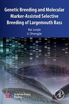 portada Genetic Breeding and Molecular Marker-Assisted Selective Breeding of Largemouth Bass (en Inglés)