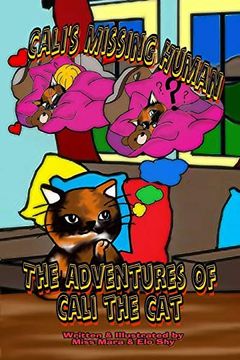 portada The Adventures of Cali the Cat, Cali's Missing Human (in English)
