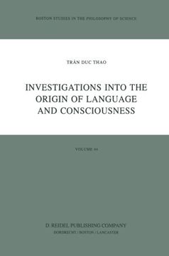 portada Investigations into the Origin of Language and Consciousness (Boston Studies in the Philosophy and History of Science)
