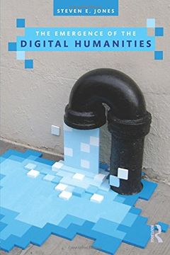 portada the emergence of the digital humanities