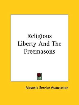 portada religious liberty and the freemasons (en Inglés)
