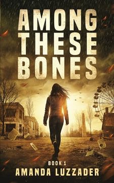 portada Among These Bones
