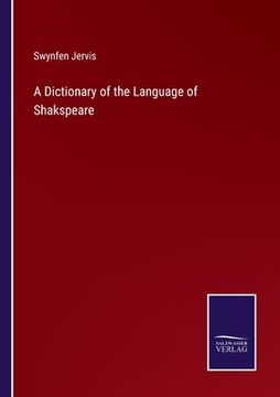 portada A Dictionary of the Language of Shakspeare