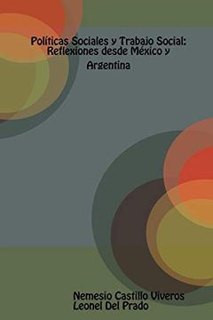portada Políticas Sociales y Trabajo Social: Reflexiones Desde México y Argentina.