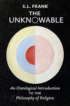 portada The Unknowable: An Ontological Introduction to the Philosophy of Religion (en Inglés)