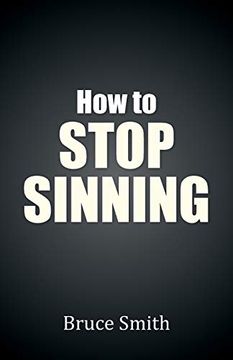 portada How to Stop Sinning (en Inglés)