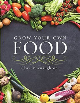 portada Grow Your Own Food (en Inglés)