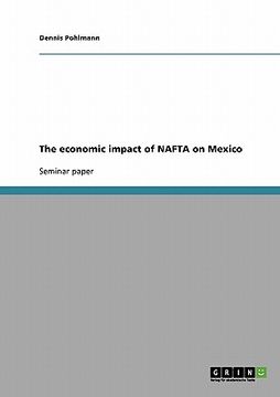 portada the economic impact of nafta on mexico (en Inglés)