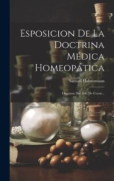 portada Esposicion de la Doctrina Médica Homeopática: Organon del Arte de Curar. (in Spanish)