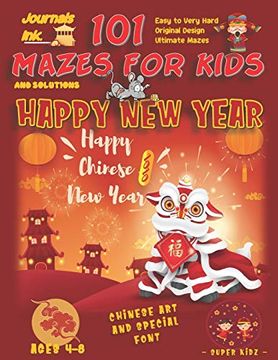 portada 101 Mazes for Kids: Super Kidz Book. Children - Ages 4-8. Chinese new Year Dragon, red With Custom art Interior. 101 Puzzles With. (Superkidz - new Year 101 Mazes for Kids) 