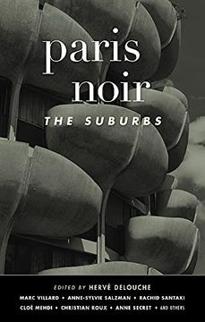 portada Paris Noir: The Suburbs: Akashic Noir Series (en Inglés)
