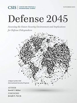 portada Defense 2045: Assessing the Future Security Environment and Implications for Defense Policymakers (Csis Reports) (in English)