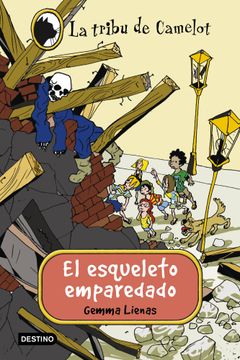 portada El Esqueleto Emparedado: La Tribu de Camelot 13 (in Spanish)