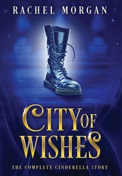 portada City of Wishes: The Complete Cinderella Story (en Inglés)
