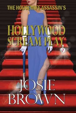 portada The Housewife Assassin'S Hollywood Scream Play: Book 7 - the Housewife Assassin Mystery Series (7) (in English)