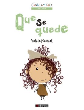 portada Que se Quede: 4 (Cosas de un Cole) (in Spanish)