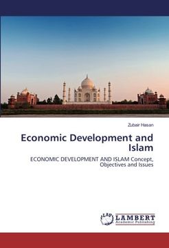 portada Economic Development and Islam: ECONOMIC DEVELOPMENT AND ISLAM Concept, Objectives and Issues