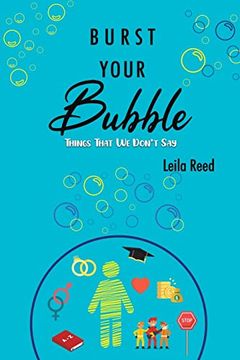 portada Burst Your Bubble: Things That we Don'T say (en Inglés)