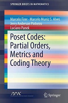 portada Poset Codes: Partial Orders, Metrics and Coding Theory (Springerbriefs in Mathematics) (en Inglés)
