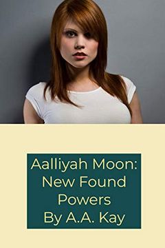 portada Aalliyah Moon: New Found Powers (in English)
