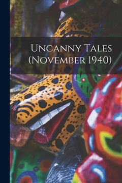 portada Uncanny Tales (November 1940) (en Inglés)