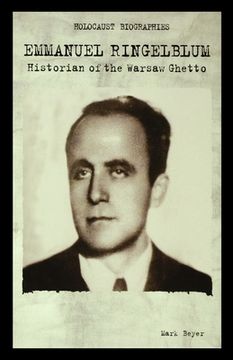 portada Emmanuel Ringelblum: Historian of the Warsaw Ghetto