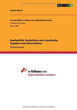 portada Sterbehilfe. Rechtliche und moralische Aspekte und Alternativen (German Edition)