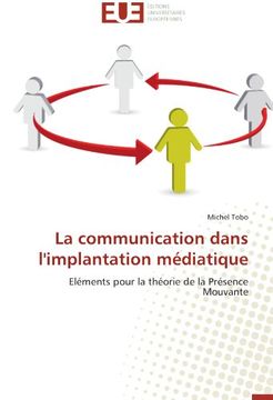 portada La Communication Dans L'Implantation Mediatique