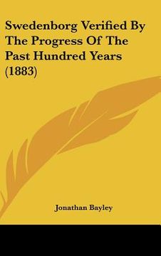 portada swedenborg verified by the progress of the past hundred years (1883) (in English)