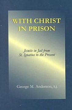 portada With Christ in Prison: From st. Ignatius to the Present (en Inglés)