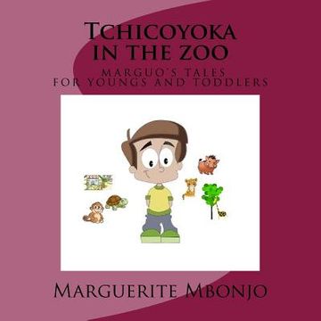 portada Tchicoyoka in the zoo (in English)