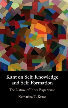 portada Kant on Self-Knowledge and Self-Formation: The Nature of Inner Experience (en Inglés)