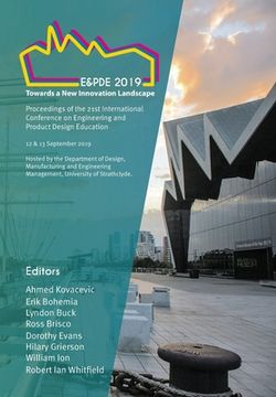 portada Towards a New Innovation Landscape: Proceedings of the 21st International Conference on Engineering and Product Design Education (E&PDE19)