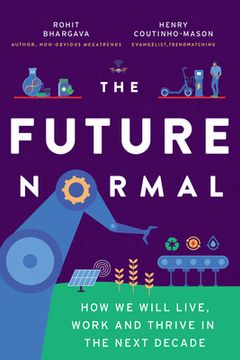 portada The Future Normal: 50 Non-Obvious Ideas & Instigators Shaping the Next Decade (en Inglés)