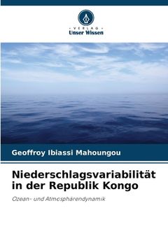 portada Niederschlagsvariabilität in der Republik Kongo (en Alemán)