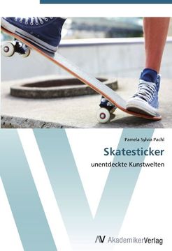 portada Skatesticker: unentdeckte Kunstwelten