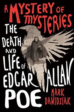 portada A Mystery of Mysteries: The Death and Life of Edgar Allan poe (en Inglés)