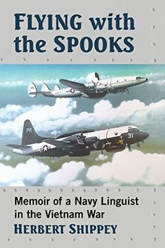 portada Flying With the Spooks: Memoir of a Navy Linguist in the Vietnam war (in English)