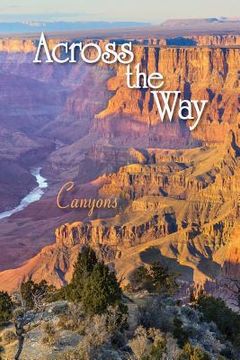 portada Across the Way: Canyons (en Inglés)