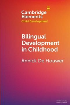 portada Bilingual Development in Childhood (Elements in Child Development) (in English)