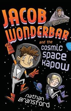 portada Jacob Wonderbar and the Cosmic Space Kapow (en Inglés)