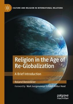 portada Religion in the Age of Re-Globalization: A Brief Introduction (in English)