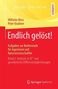 portada Endlich Gelöst! Aufgaben zur Mathematik für Ingenieure und Naturwissenschaftler: Band 2: Analysis in r^n und Gewöhnliche Differentialgleichungen (en Alemán)