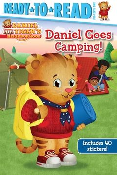 portada Daniel Goes Camping! Ready-To-Read Pre-Level 1 (Daniel Tiger'S Neighborhood) (en Inglés)