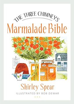 portada The Three Chimneys Marmalade Bible (en Inglés)