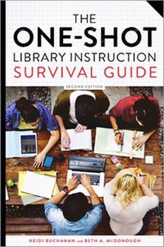 portada The One-Shot Library Instruction Survival Guide, Second Edition