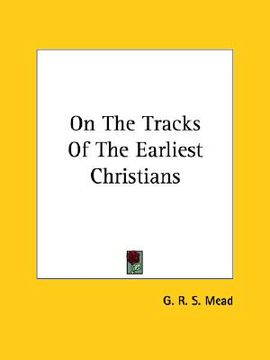 portada on the tracks of the earliest christians