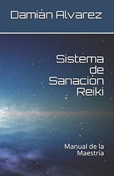 portada Sistema de Sanación Reiki: Manual de la Maestría