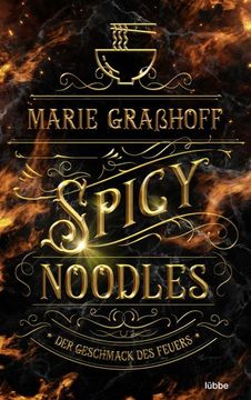 portada Spicy Noodles - der Geschmack des Feuers (en Alemán)