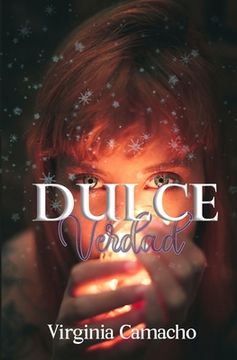 portada Dulce Verdad: Tercer libro - Saga dulce (in Spanish)